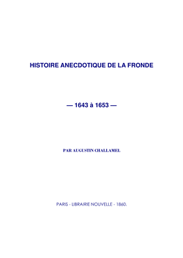 Histoire Anecdotique De La Fronde
