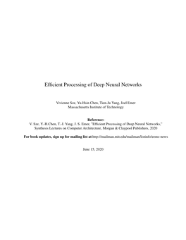 Efficient Processing of Deep Neural Networks