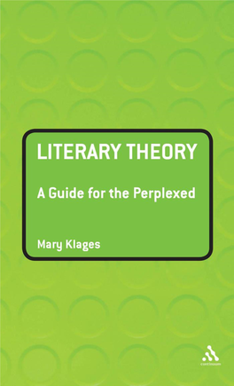 Literary Theory: a Guide for the Perplexed the Guides for the Perplexed Series