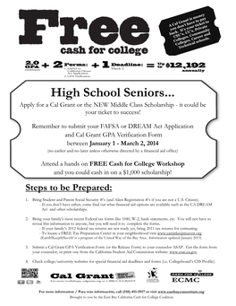 High School Seniors... Apply for a Cal Grant Or the NEW Middle Class Scholarship - It Could Be Your Ticket to Success!