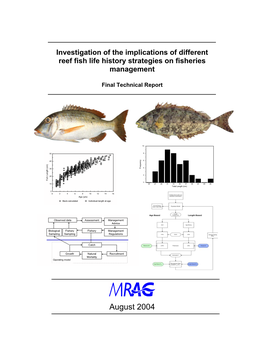 Investigation of the Implications of Different Reef Fish Life History Strategies on Fisheries Management, Final Technical