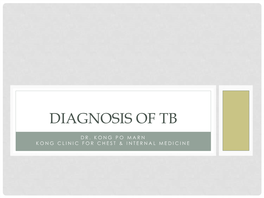 Diagnosis of Tb