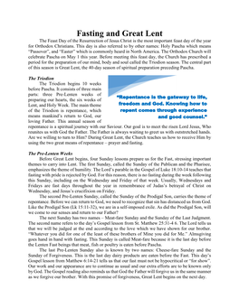 Fasting and Great Lent the Feast Day of the Resurrection of Jesus Christ Is the Most Important Feast Day of the Year for Orthodox Christians