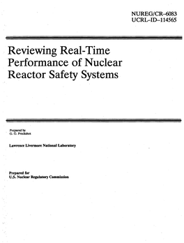 Reviewing Real-Time Performance of Nuclear Reactor Safety Systems