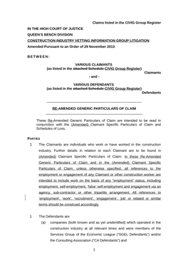 IN the HIGH COURT of JUSTICE QUEEN’S BENCH DIVISION CONSTRUCTION INDUSTRY VETTING INFORMATION GROUP LITIGATION Amended Pursuant to an Order of 29 November 2013