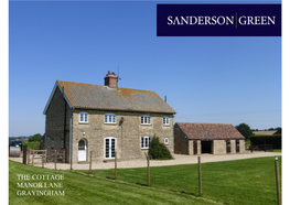 The Cottage Manor Lane Grayingham DN21 4ES £495,000