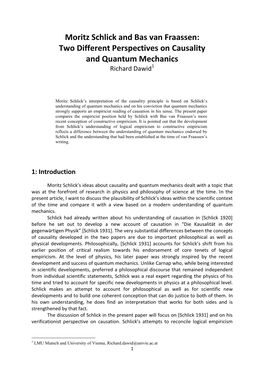 Moritz Schlick and Bas Van Fraassen: Two Different Perspectives on Causality and Quantum Mechanics Richard Dawid1