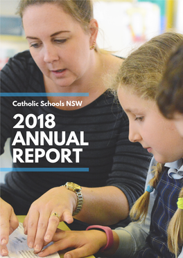 Catholic Schools NSW 2018 ANNUAL REPORT Contents