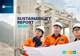 Flsmidth Sustainability Report 2020 Are Produced with Reference to Specific Mandatory and Selected Voluntary Standards and Frameworks