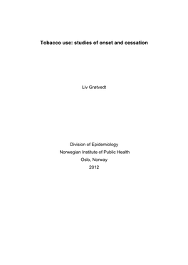 Tobacco Use: Studies of Onset and Cessation