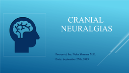 Cranial Neuralgias