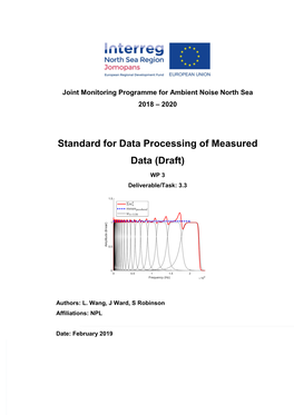 Standard for Data Processing of Measured Data (Draft) WP 3 Deliverable/Task: 3.3