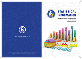 Statistical Information on Elections in Bhutan in Elections on Information Statistical Information on Elections in Bhutan (2006-2015)
