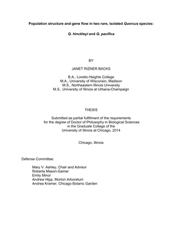 Population Structure and Gene Flow in Two Rare, Isolated Quercus Species: Q. Hinckleyi and Q. Pacifica by JANET RIZNER BACKS B