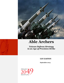 Able Archers: Taiwan Defense Strategy in an Age of Precision Strike