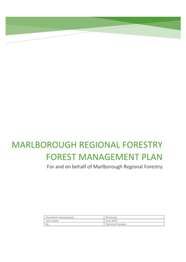 MARLBOROUGH REGIONAL FORESTRY FOREST MANAGEMENT PLAN for and on Behalf of Marlborough Regional Forestry