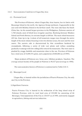 252 2-4-3 Socio-Economic Condition in Ulugan Bay Area (1) Provincial Level the Province of Palawan, Where Ulugan Bay Area Locate