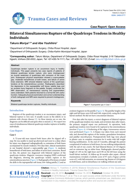 Bilateral Simultaneous Rupture of the Quadriceps Tendons in Healthy Individuals Takuro Moriya1,2* and Abe Yoshihiro1
