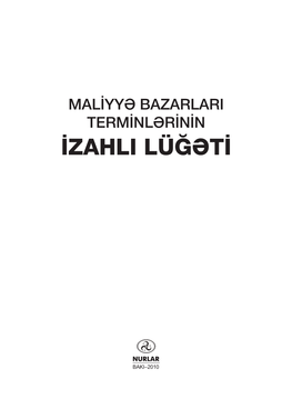 Maliyyə Bazarları Terminlərinin Izahlı Lüğəti