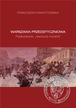 WARSZAWA PRZEDSTYCZNIOWA Przebudzenie: „Rewolucja Moralna”