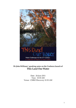 Speaking Notes on the Canberra Launch of This Land Our Water