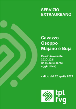 Cavazzo Osoppo Majano E Buja