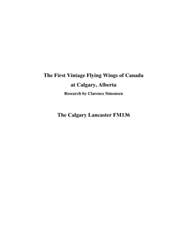 The Calgary Lancaster FM-136 Is Now Owned by Lynn Garrison but Never Registered in the Name of the Air Museum of Canada, and Never Transferred to the City of Calgary