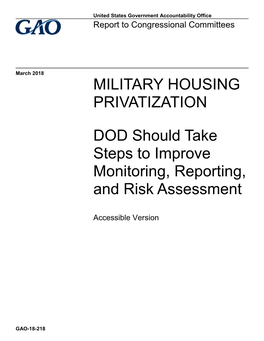 GAO-18-218, Accessible Version, MILITARY HOUSING PRIVATIZATION