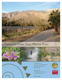 TAHQUITZ CREEK TRAIL MASTER PLAN Background, Goals and Design Standards Tahquitz Creek Trail Master Plan