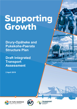 Drury-Opāheke and Pukekohe-Paerata Structure Plan Draft Integrated Transport Assessment