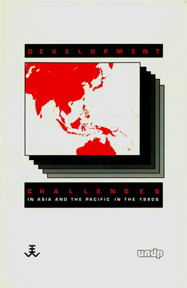 Development Challenges in Asia and the Pacific in the 1990S / Edited by Seiji Nay A, Stephen Browne, P