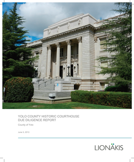 YOLO COUNTY HISTORIC COURTHOUSE DUE DILIGENCE REPORT Page | 1 012383 | June 5, 2013