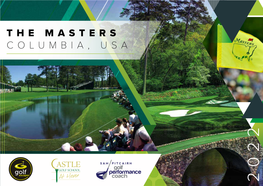 THE MASTERS COLUMBIA, USA 2022 WELCOME We Thinkit’S Onlyfittingthatyougettosampleforyourself