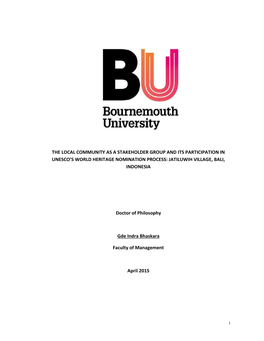 The Local Community As a Stakeholder Group and Its Participation in Unesco’S World Heritage Nomination Process: Jatiluwih Village, Bali, Indonesia