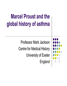 Marcel Proust and the Global History of Asthma