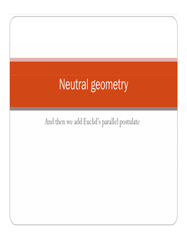 Neutral Geometry