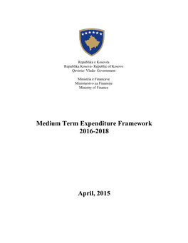 Medium Term Expenditure Framework 2016-2018 April, 2015