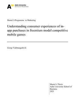 Understanding Consumer Experiences of In- App Purchases in Freemium Model Competitive Mobile Games