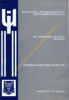 University of Ibadan Library Balancing Life Equation with Continuing Education