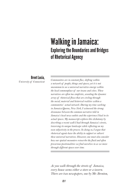 Walking in Jamaica: Exploring the Boundaries and Bridges of Rhetorical Agency