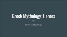 Greek Mythology: Heroes