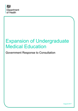 Expansion of Undergraduate Medical Education Government Response to Consultation