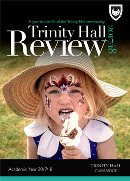 2017/18 Trinity Hall Review 2017/18 Trinity Hall CAMBRIDGE