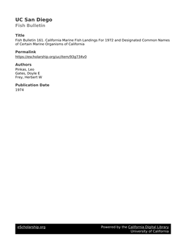 Fish Bulletin 161. California Marine Fish Landings for 1972 and Designated Common Names of Certain Marine Organisms of California