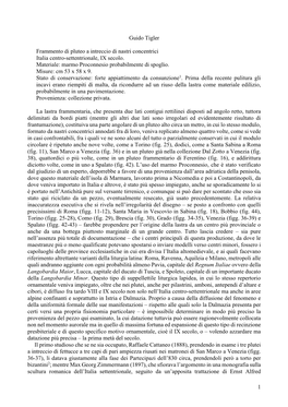 1 Guido Tigler Frammento Di Pluteo a Intreccio Di Nastri Concentrici Italia Centro-Settentrionale, IX Secolo. Materiale: Marmo P