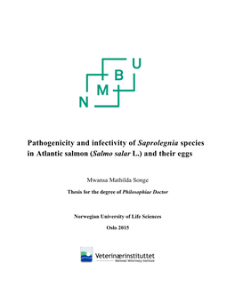 Pathogenicity and Infectivity of Saprolegnia Species in Atlantic Salmon (Salmo Salar L.) and Their Eggs