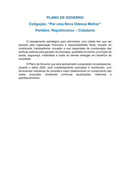 PLANO DE GOVERNO Coligação: “Por Uma Nova Odessa Melhor” Partidos: Republicanos – Cidadania