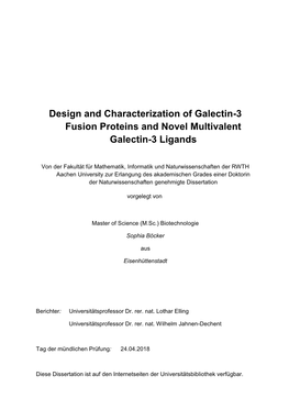 Design and Characterization of Galectin-3 Fusion Proteins and Novel Multivalent Galectin-3 Ligands