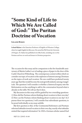 “Some Kind of Life to Which We Are Called of God:” the Puritan Doctrine of Vocation Leland Ryken