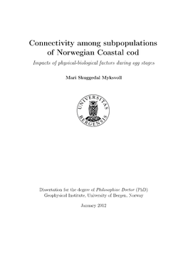 Connectivity Among Subpopulations of Norwegian Coastal Cod Impacts of Physical-Biological Factors During Egg Stages